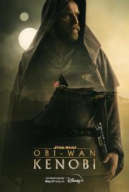 【高清剧集网 】欧比旺[杜比视界版本][全6集][国英多音轨+简繁英字幕] Obi-Wan Kenobi S01 2022 Disney+ WEB-DL 4k HEVC DV DDP-XiaoTV