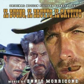 Ennio Morricone - Il buono, il brutto, il cattivo (1966 Soundtrack) [Flac 16-44]