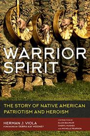 [ CourseBoat com ] Warrior Spirit - The Story of Native American Heroism and Patriotism