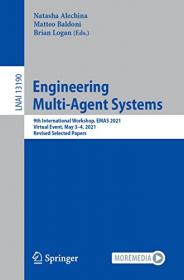 [ CourseMega com ] Engineering Multi-Agent Systems - 9th International Workshop, EMAS 2021, Virtual Event