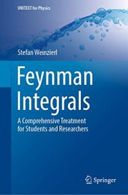 [ CourseMega com ] Feynman Integrals - A Comprehensive Treatment for Students and Researchers (UNITEXT for Physics)