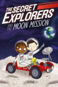 [ CoursePig com ] The Secret Explorers and the Moon Mission