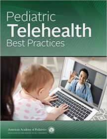 [ CoursePig com ] Pediatric Telehealth Best Practices