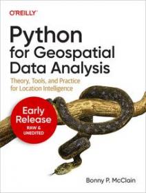 [ CourseMega com ] Python for Geospatial Data Analysis (Sixth Early Release)