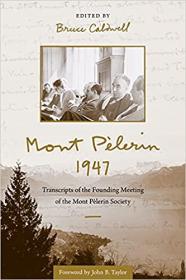 [ CoursePig com ] Mont Pelerin 1947 - Transcripts of the Founding Meeting of the Mont Pelerin Society