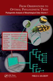 [ CourseWikia com ] From Observations to Optimal Phylogenetic Trees Phylogenetic Analysis of Morphological Data, Volume 1