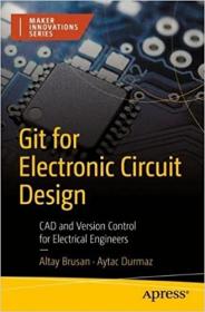 Git for Electronic Circuit Design - CAD and Version Control for Electrical Engineers