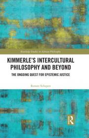 Kimmerle's Intercultural Philosophy and Beyond - The Ongoing Quest for Epistemic Justice