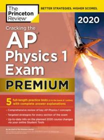 [ TutGator com ] Cracking the AP Physics 1 Exam 2020, Premium Edition - 5 Practice Tests + Complete Content Review (True AZW3)