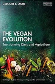The Vegan Evolution - Transforming Diets and Agriculture