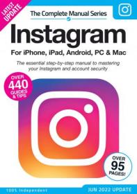 The Complete Instagram Manual - 2nd Edition 2022