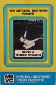 Never A Tender Moment 1979 DVDRip x264-worldmkv