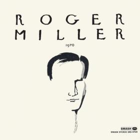 Roger Miller - Roger Miller 1970 (2022) [24Bit-96kHz] FLAC [PMEDIA] ⭐️