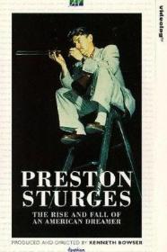 Preston Sturges The Rise and Fall of an American Dreamer 1990 1080p BluRay x264 DD1 0-HANDJOB