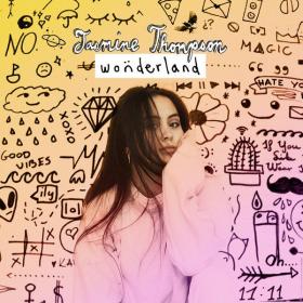 Jasmine Thompson - Wonderland EP 2017 Mp3 320Kbps Happydayz