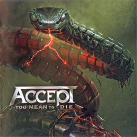 Accept ( 2021 ) - Too Mean To Die