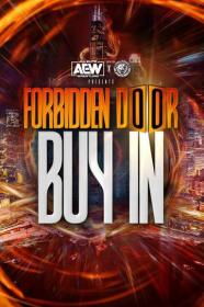 AEW x NJPW Forbidden Door 2022 Buy In FITE 720p WEBRip h264-TJ