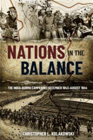 [ CourseBoat com ] Nations in the Balance - The India-Burma Campaigns, December 1943 - August 1944 (True PDF)