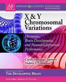 [ CourseBoat com ] X & Y Chromosomal Variations - Hormones, Brain Development, and Neurodevelopmental Performance