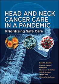 [ CourseMega com ] Head and Neck Cancer Care in a Pandemic - Prioritizing Safe Care 1st Edition