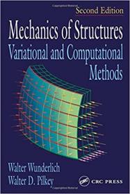 Mechanics of Structures - Variational and Computational Methods