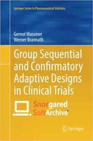 [ TutGee com ] Group Sequential and Confirmatory Adaptive Designs in Clinical Trials