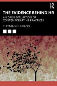 [ TutGator com ] The Evidence Behind HR An Open Evaluation of Contemporary HR Practices