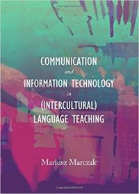 Communication and Information Technology in (Intercultural) Language Teaching