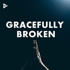 Various Artists - Gracefully Broken (2022) Mp3 320kbps [PMEDIA] ⭐️