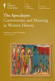 TTC - Apocalypse - Controversies and Meaning in Western History