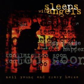 Neil Young - Sleeps with Angels (1994 Rock) [Flac 16-44]