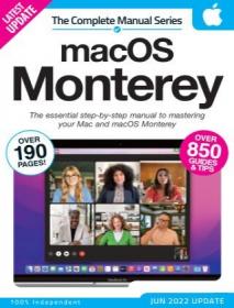 The Complete macOS Monterey Manual - 4th Edition 2022