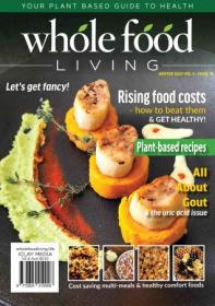 Whole Food Living - VOL  03 Issue 10, Winter 2022