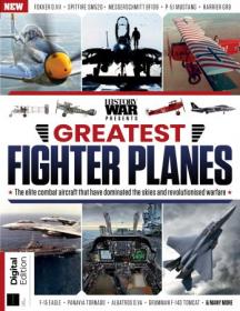 History of War Greatest Fighter Planes - First Edition 2022