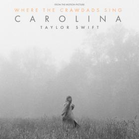 Taylor Swift - Carolina (2022) [24Bit-48kHz] FLAC [PMEDIA] ⭐️