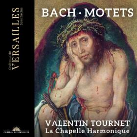 Valentin Tournet - Bach Motets (2022) [24Bit-96kHz] FLAC [PMEDIA] ⭐️