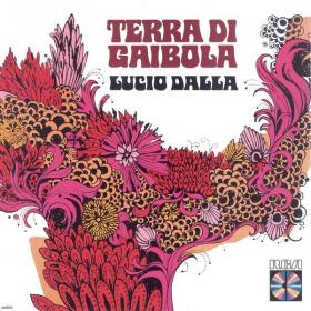 Lucio Dalla - Terra Di Gaibola (1970 Pop) [Flac 24-192]