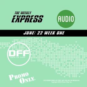 Various Artists - Promo Only - Express Audio DFF June 2022 Week 1 (2022) Mp3 320kbps [PMEDIA] ⭐️