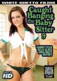 Caught Banging The Baby Sitter 9 2016 720p x264-worldmkv