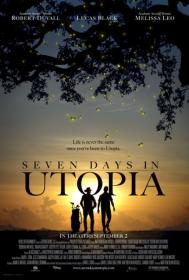 Seven Days In Utopia 2011 P 1.46GB HDRip [toxics]