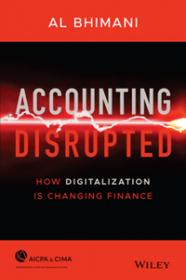 [ CourseWikia.com ] Accounting Disrupted - How Digitalization Is Changing Finance (True PDF)