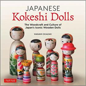 [ TutGator.com ] Japanese Kokeshi Dolls - The Woodcraft and Culture of Japan's Iconic Wooden Dolls