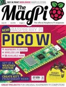 The MagPi - Issue 119, July 2022
