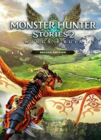 Monster Hunter Stories 2 Wings of Ruin [DODI Repack]