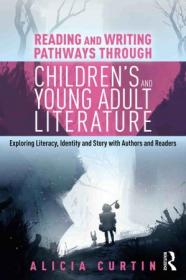 [ TutGee com ] Reading and Writing Pathways through Children's and Young Adult Literature