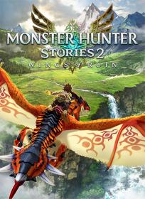 Monster Hunter Stories 2 - Wings of Ruin [FitGirl Repack]
