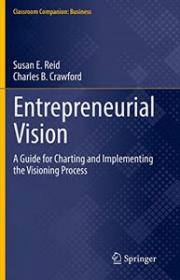 [ TutGee com ] Entrepreneurial Vision - A Guide for Charting and Implementing the Visioning Process
