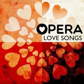 Various Artists - Opera Love Songs (2022) Mp3 320kbps [PMEDIA] ⭐️
