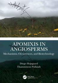 [ CourseBoat com ] Apomixis in Angiosperms Mechanisms, Occurrences, and Biotechnology