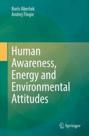 Human Awareness, Energy and Environmental Attitudes